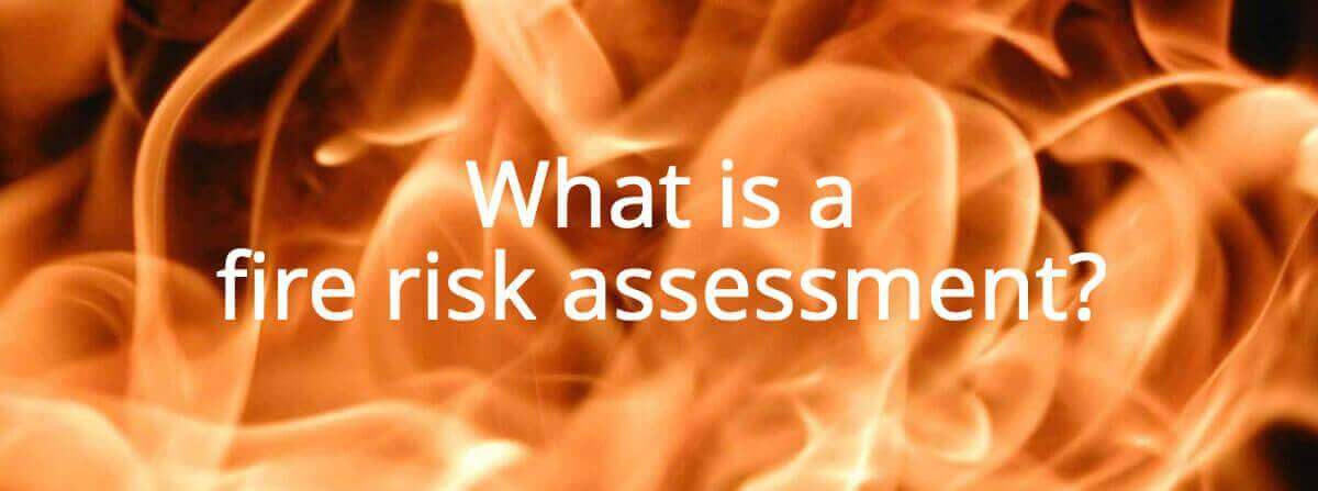 what is a fire risk assessment